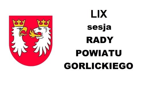 Na żywo: LIX Sesja Rady Powiatu Gorlickiego