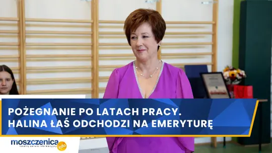 Pożegnanie po latach pracy. Halina Łaś odchodzi na emeryturę