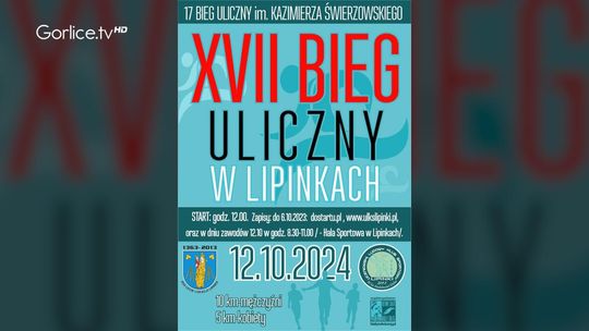 Zapraszamy na XVII Bieg Uliczny do Lipinek