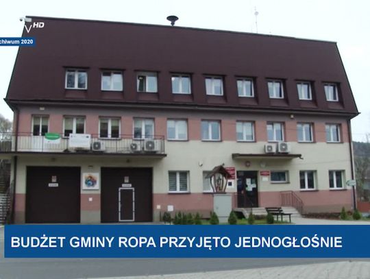 Budżet gminy Ropa przyjęto jednogłośnie