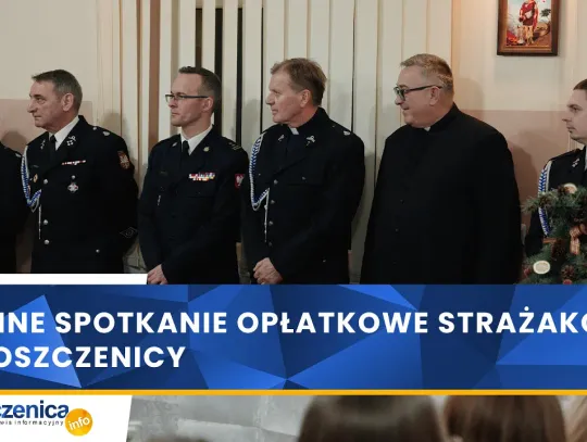 Gminne Spotkanie Opłatkowe Strażaków w Moszczenicy