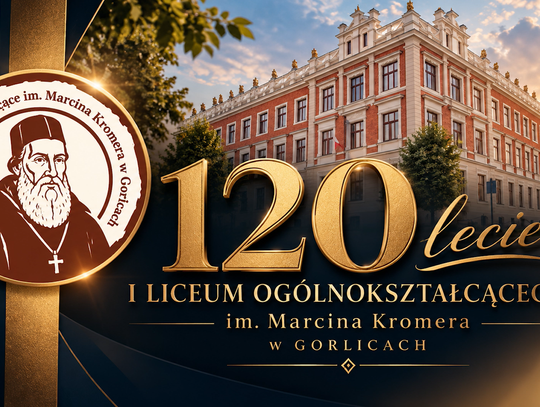 Jubileusz 120 – lecia istnienia I LO im. Marcina Kromera w Gorlicach - Całość