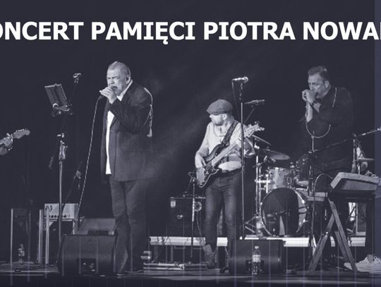 Koncert pamięci Piotra Nowaka