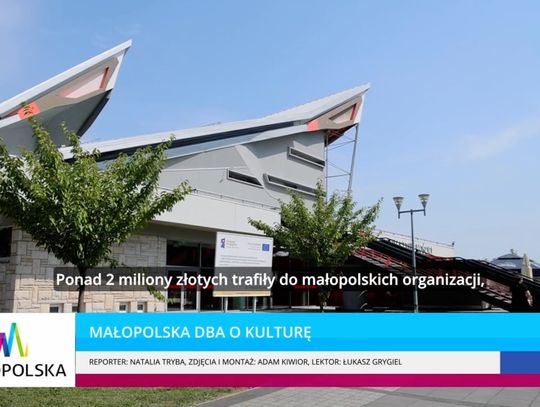 Małopolska dba o kulturę