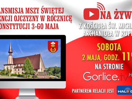 Msza Święta o potrzebne łaski dla Ojczyzny z intencji Wójta Gminy Ropa Karola Górskiego i Gminnego Ośrodka Kultury