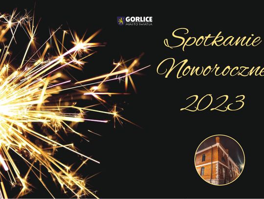 Na żywo: Spotkanie Noworoczne 2023 Miasta Gorlice