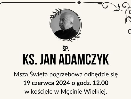 Na żywo: Uroczystości pogrzebowe ŚP. Ks. Jana Adamczyka