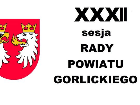 Na żywo: XXXII Sesja Rady Powiatu Gorlickiego