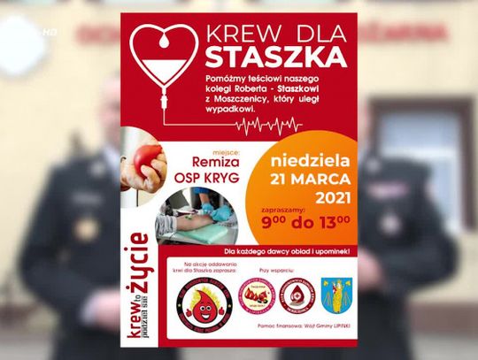 OSP Kryg w najbliższą niedzielę, zbiera "Krew dla Staszka" z Moszczenicy!