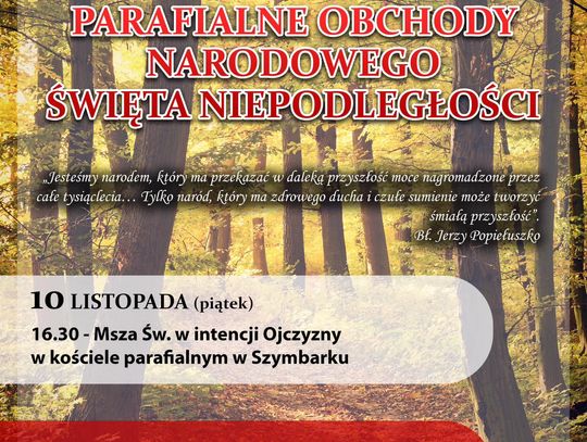 Parafia w Szymbarku zaprasza na Parafialne Obchody Narodowego Święta Niepodległości