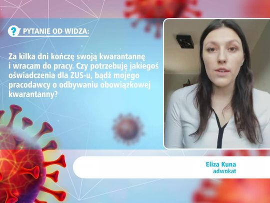 Powrót do pracy po kwarantannie. Czy wymagane jest złożenie oświadczenia w ZUS’ie lub u pracodawcy?