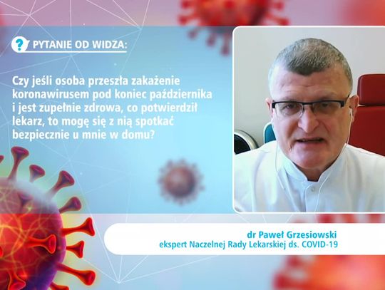 Pytanie od widza. Czy spotkanie z osobą, która pokonała koronawirusa jest bezpieczne? "Mogą przenosić biernie wirusa"