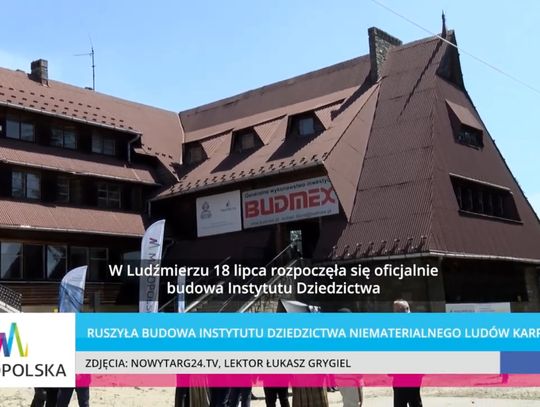 Ruszyła budowa Instytutu Dziedzictwa Niematerialnego Ludów Karpackich w Ludźmierzu