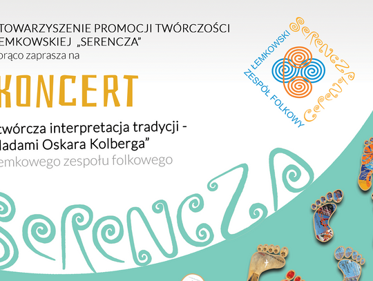 Twórcza interpretacja tradycji Koncert Zepsołu Serencza 