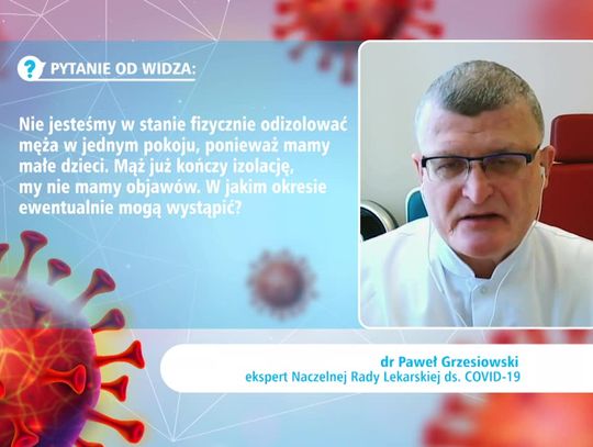W jakim czasie, po kontakcie z osobą zakażoną, mogą wystąpić objawy koronawirusa? Dr Paweł Grzesiowski odpowiada