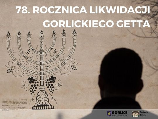 W środę rocznica likwidacji gorlickiego Getta