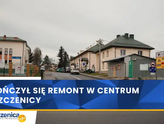 Zakończył się remont w centrum Moszczenicy