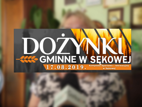 Zapraszamy na dożynki gminne do Sękowej