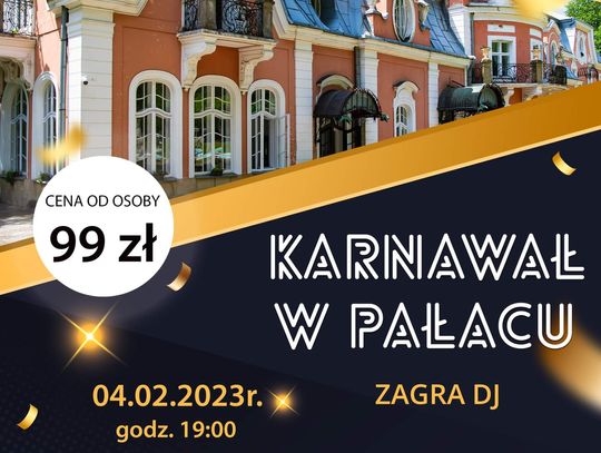 Zapraszamy na Karnawał w Pałacu