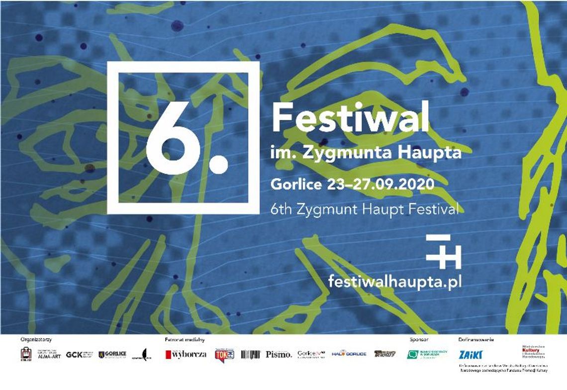 6. Festiwal im. Zygmunta Haupta  Gorlice, 23-27 września 2020 pod naszym patronatem. Transmisja na Gorlice.TV!