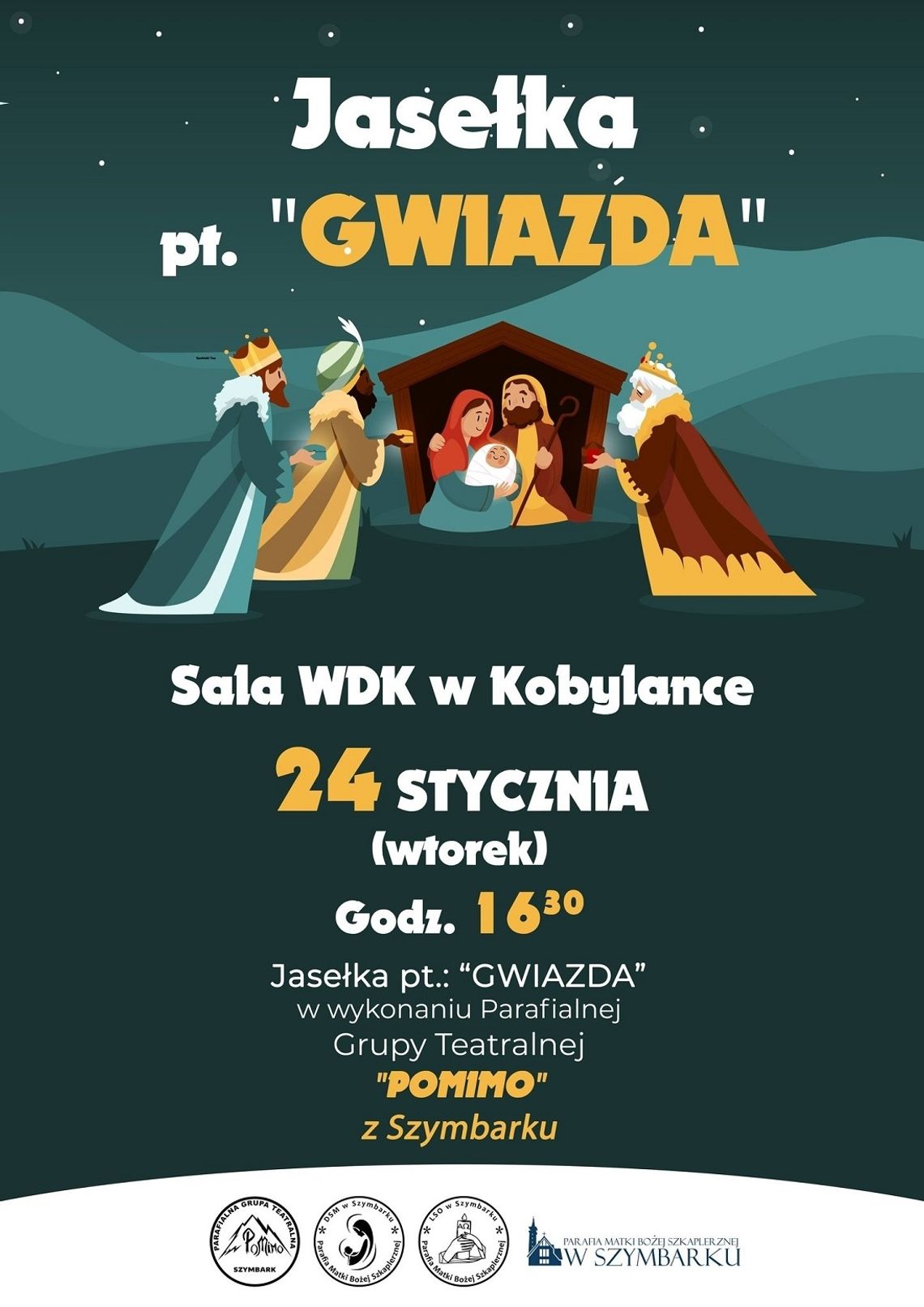 Dziś (24 stycznia) jasełka w WDK Kobylanka. Zapraszamy