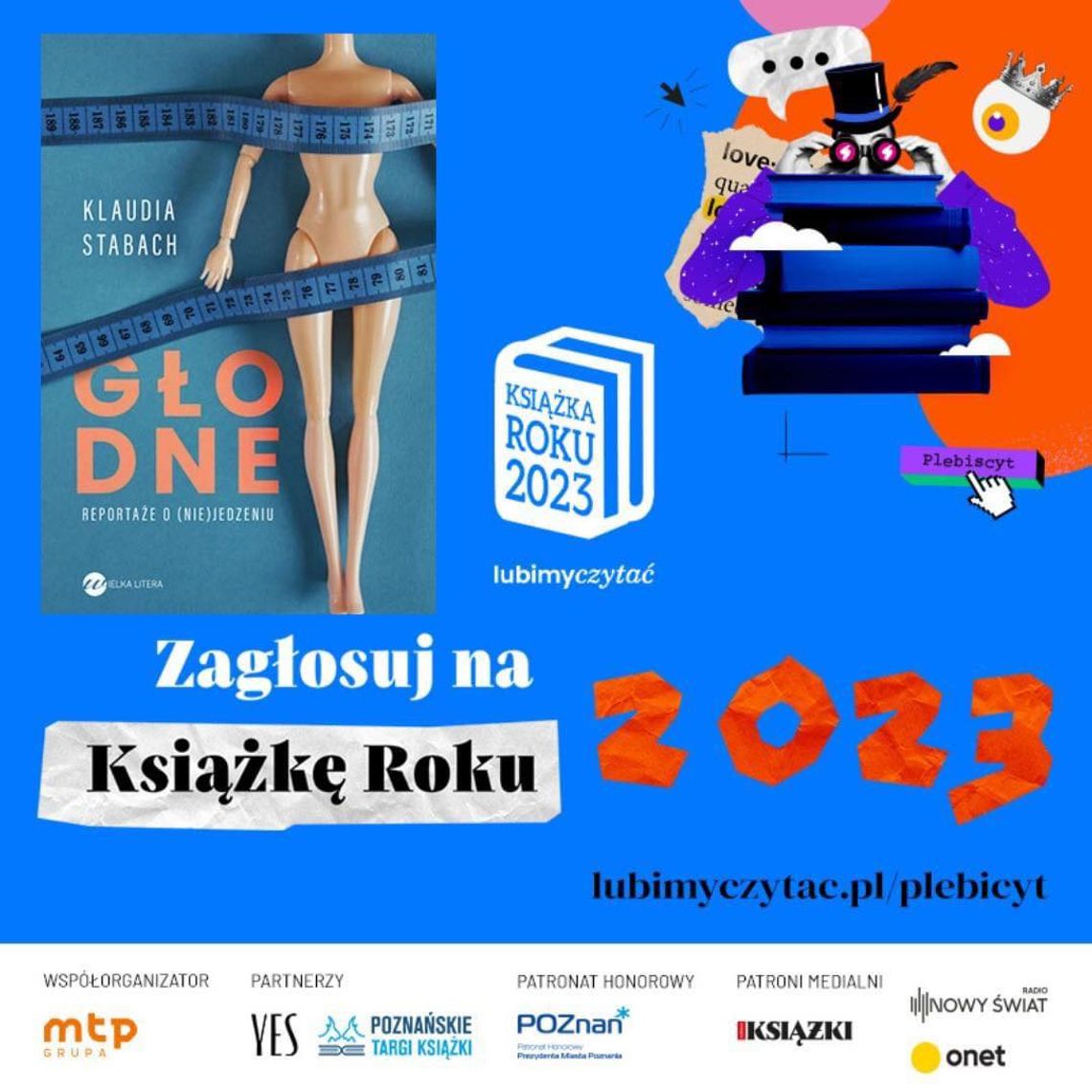 Książka Klaudii Stabach  "Głodne. Reportaże o (nie)jedzeniu" zdobyła nominację w Plebiscycie Książka Roku 2023!