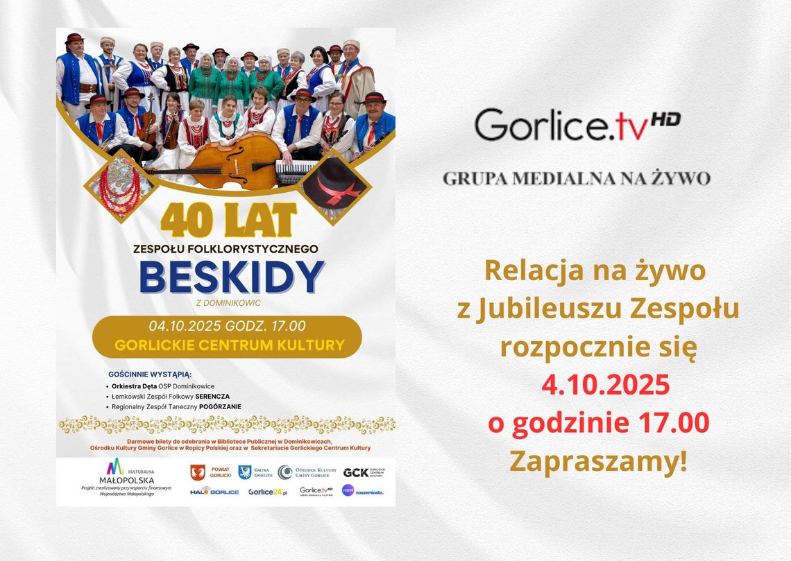 Na żywo: Jubileusz - 40 lat Zespołu Folklorystycznego "Beskidy" z Dominikowic