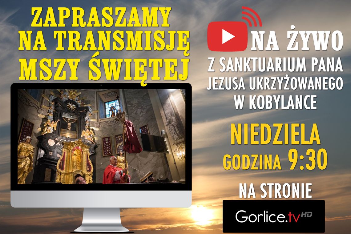 Niedzielna Msza Święta z Kobylanki na żywo na Gorlice.tv i halogorlice.info!