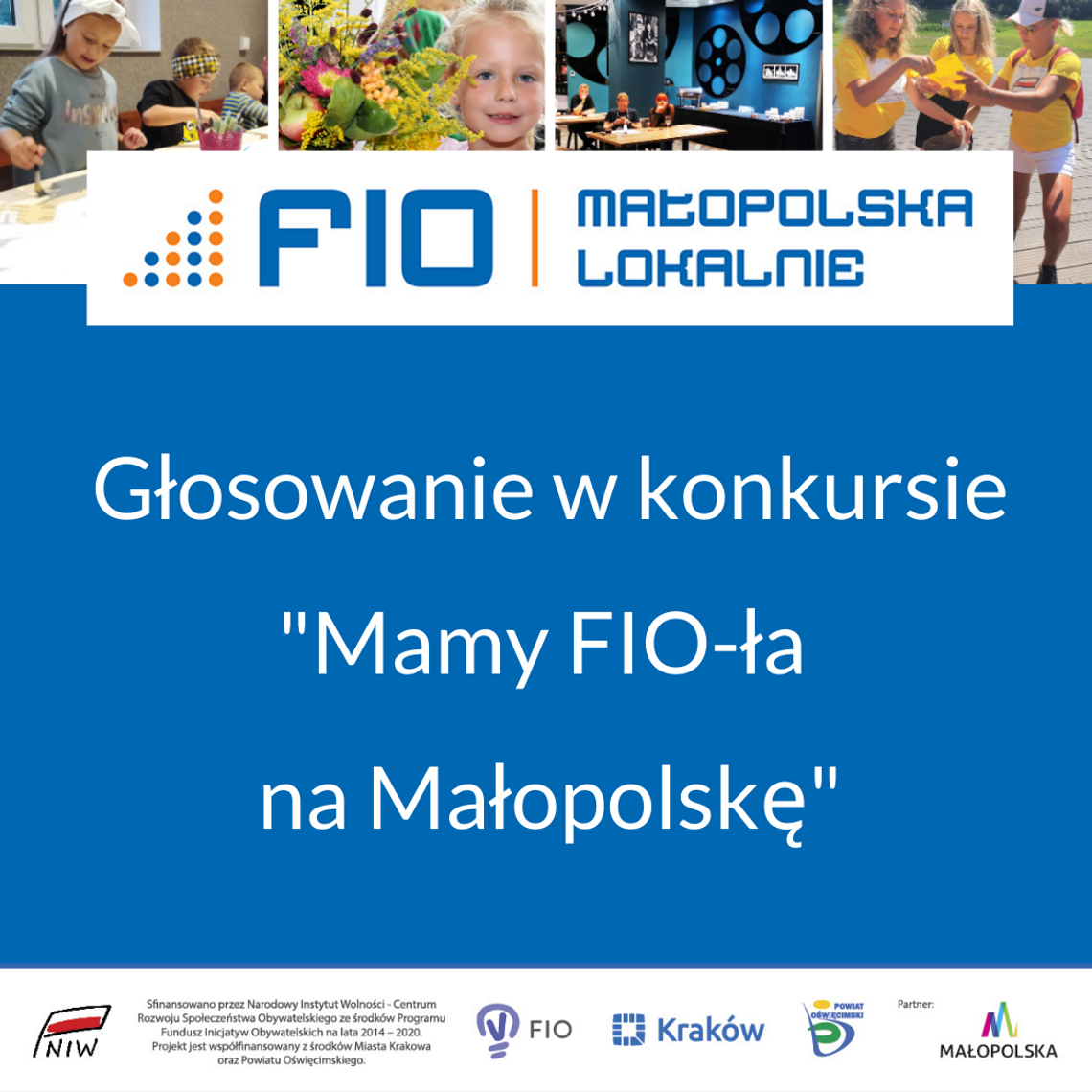 Trwa głosowanie w konkursie Mamy FIO-ła na Małopolskę
