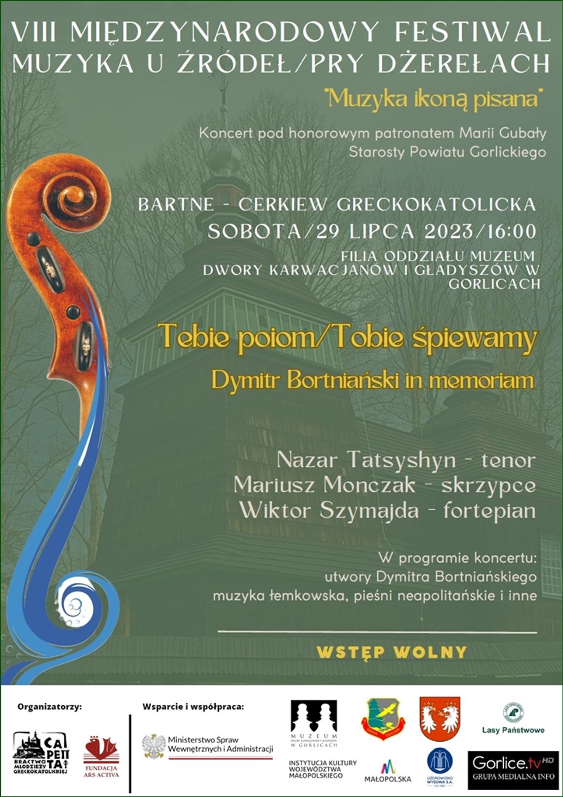 Zapraszamy  na koncert w ramach VIII Międzynarodowego Festiwalu "U źródeł / Pry dżerełach".